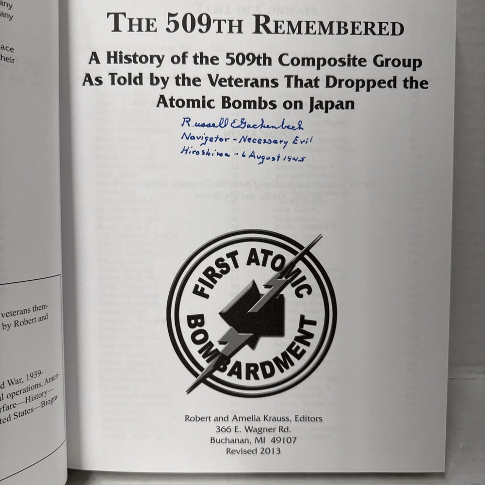 The 509th remembered a history of the 509th Composite Group, Signed! Like New!